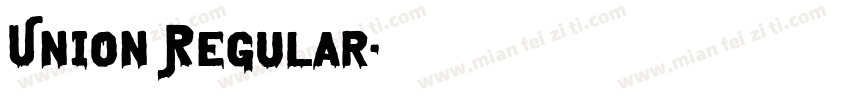 Union Regular字体转换